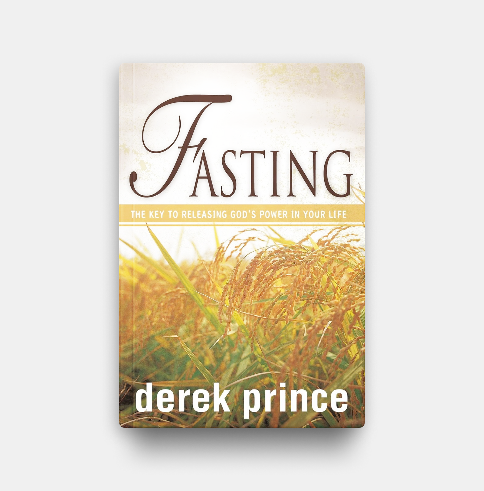 Fasting by Derek Prince